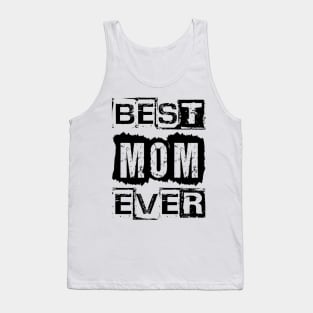 Best Mom Ever Tank Top